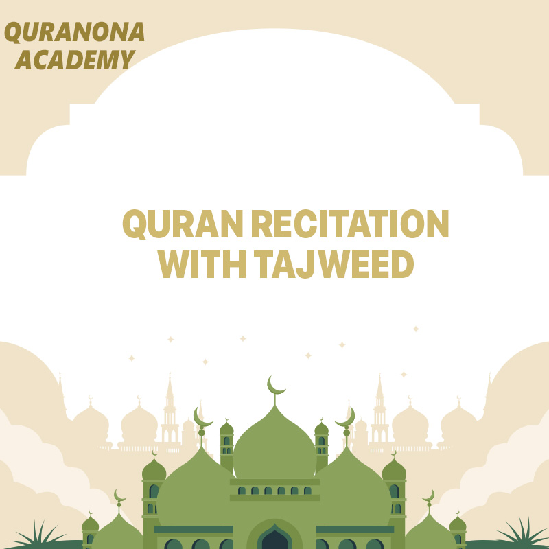 Quran Recitation with Tajweed